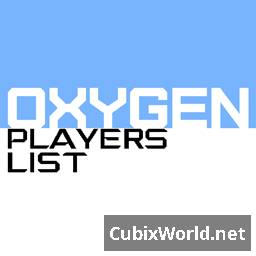 Мод Oxygen: Players List